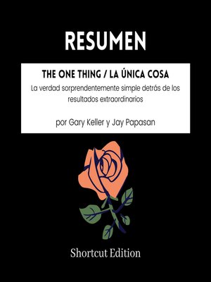 cover image of RESUMEN--The ONE Thing / La Única Cosa